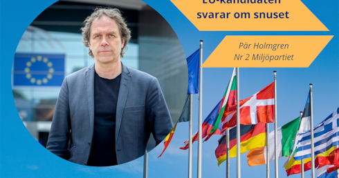 EU-kandidaten Pär Holmgren svarar om snuset
