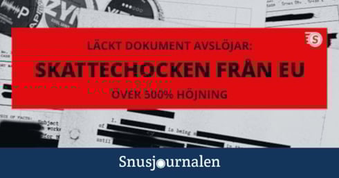 Läckt dokument: EU planerar skattechock på vitt snus - Pris ökar md 60%