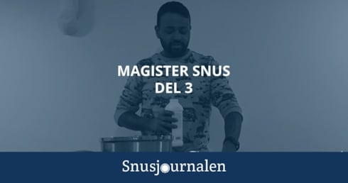 Magister Snus del 3