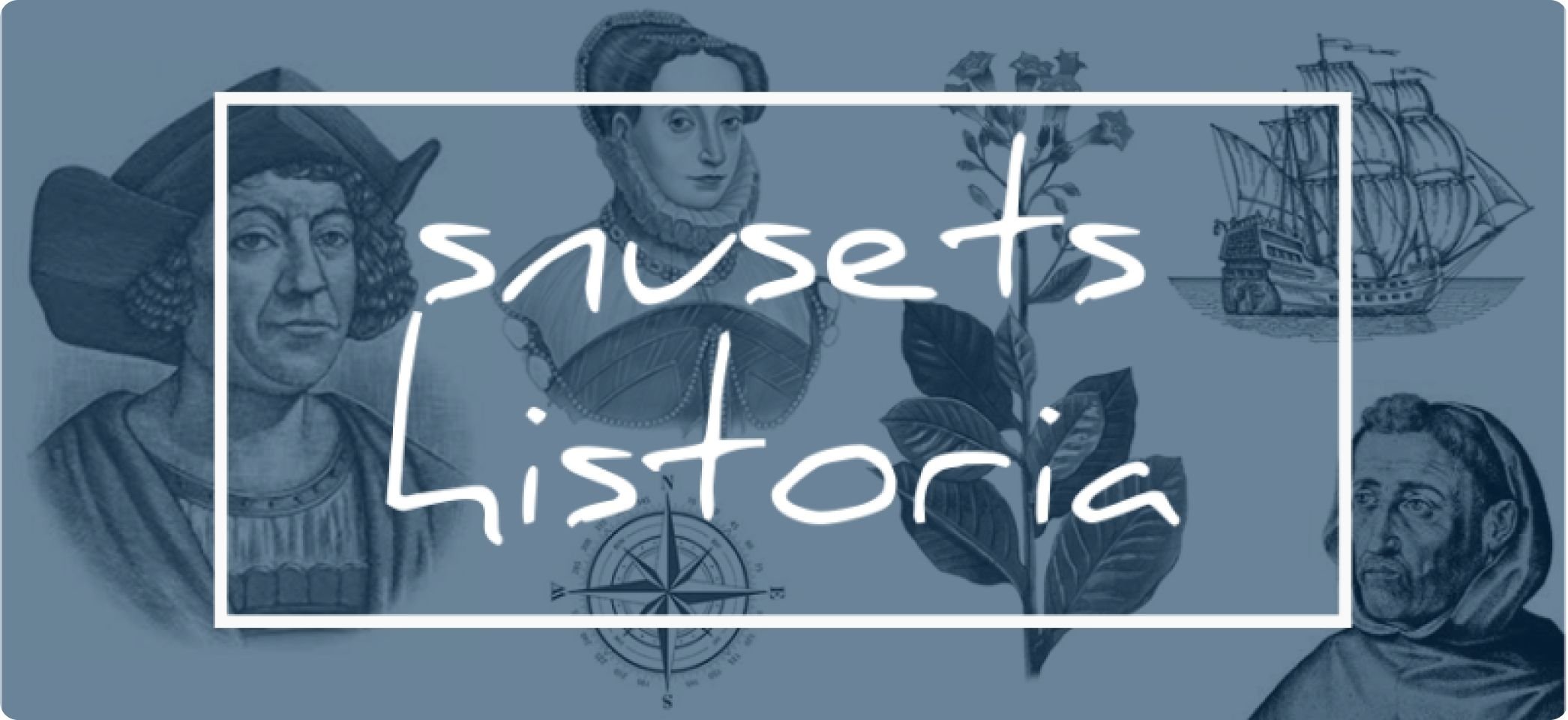 Snusets Historia